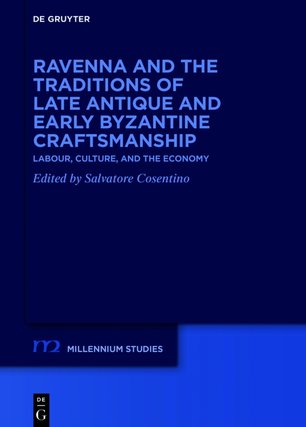 Ravenna and the Traditions of Late Antique and Early Byzantine Craftsmanship Labour, Culture, and the Economy 1st Edition â€“ PDF/EPUB Version Downloadable