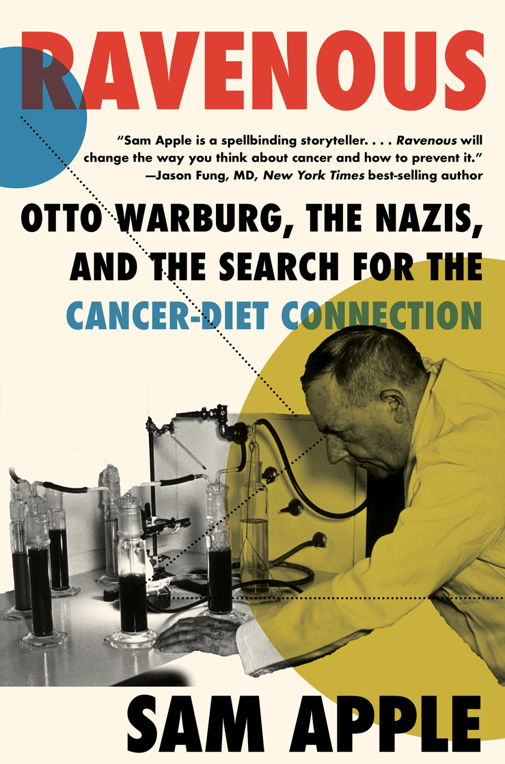 Ravenous: Otto Warburg, the Nazis, and the Search for the Cancer-Diet Connection - (PDF/EPUB Version)