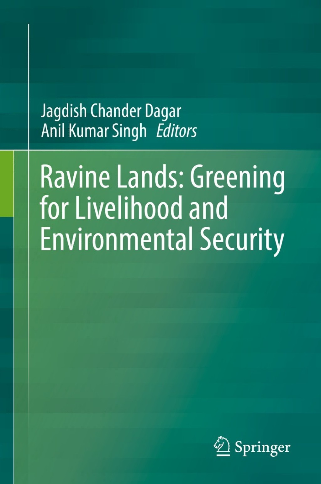 Ravine Lands: Greening for Livelihood and Environmental Security  â€“ PDF/EPUB Version Downloadable