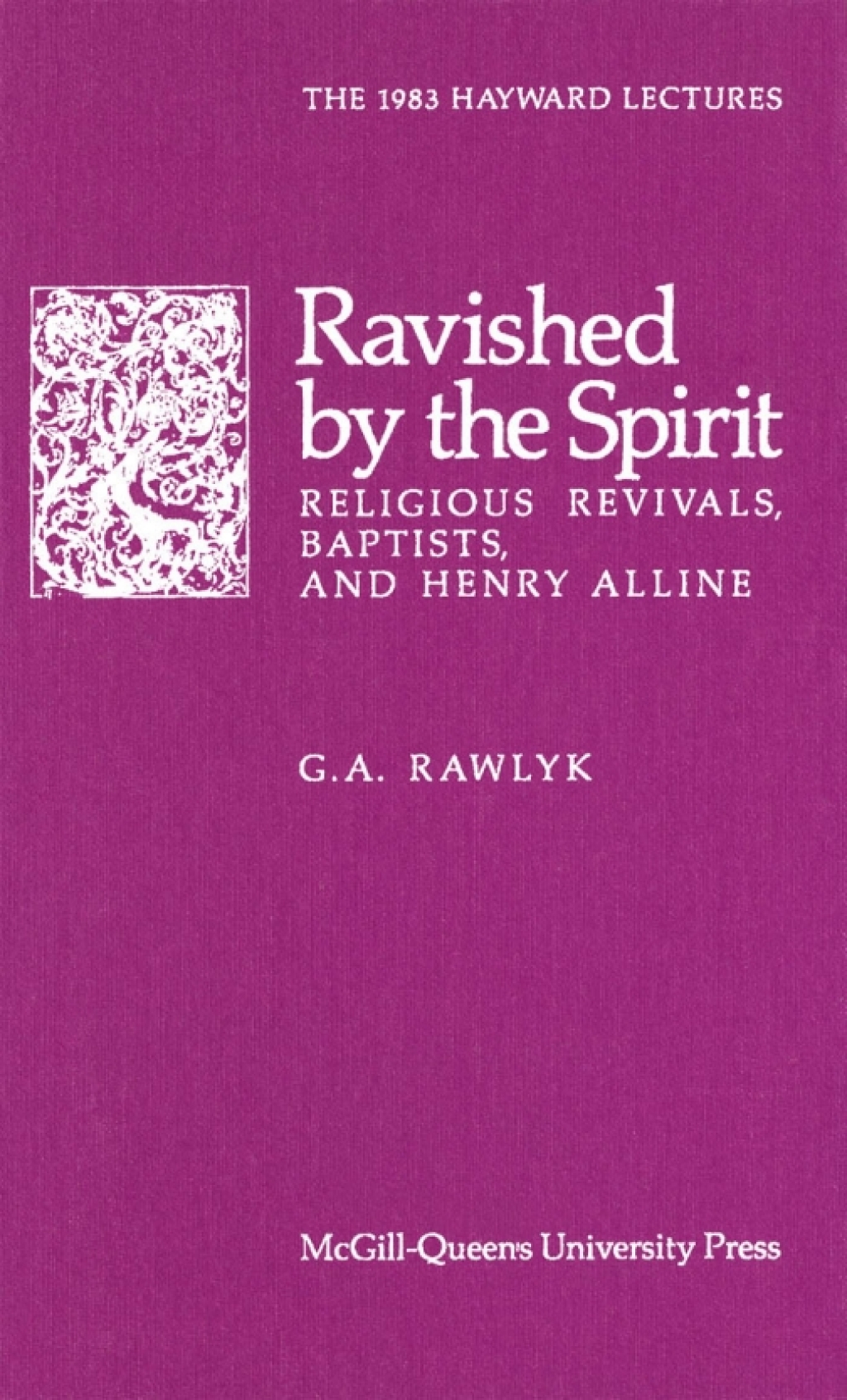 Ravished by the Spirit Religious Revivals, Baptists, and Henry Alline  â€“ PDF/EPUB Version Downloadable
