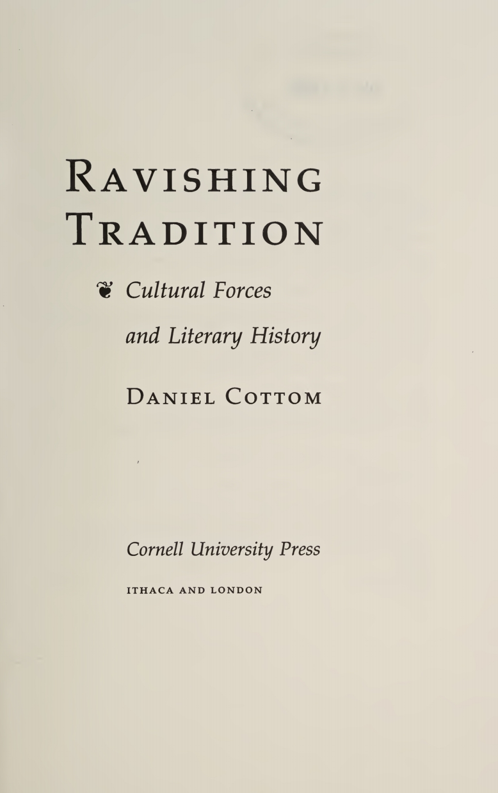 Ravishing Tradition Cultural Forces and Literary History  â€“ PDF/EPUB Version Downloadable
