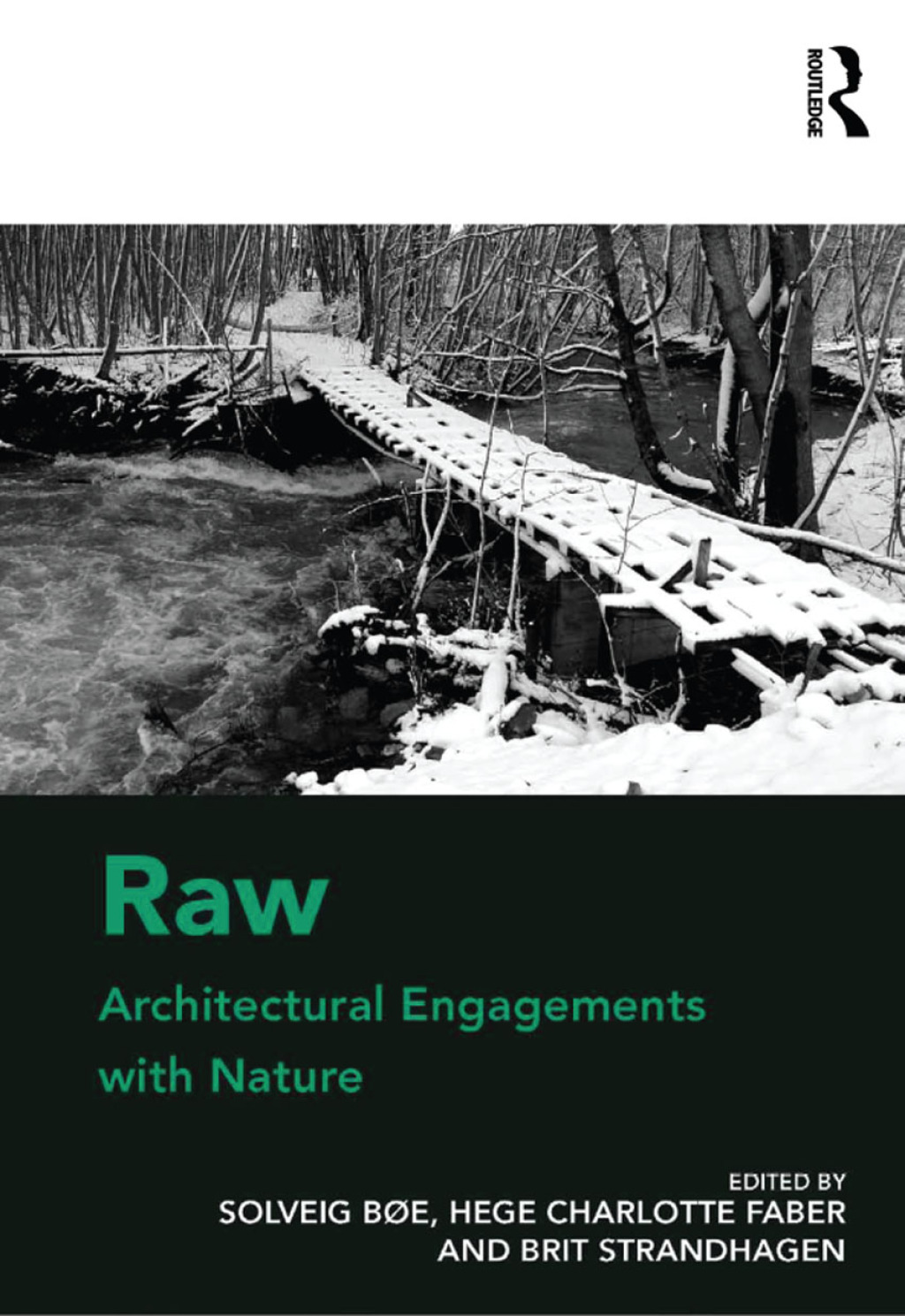 Raw: Architectural Engagements with Nature 1st Edition â€“ PDF/EPUB Version Downloadable