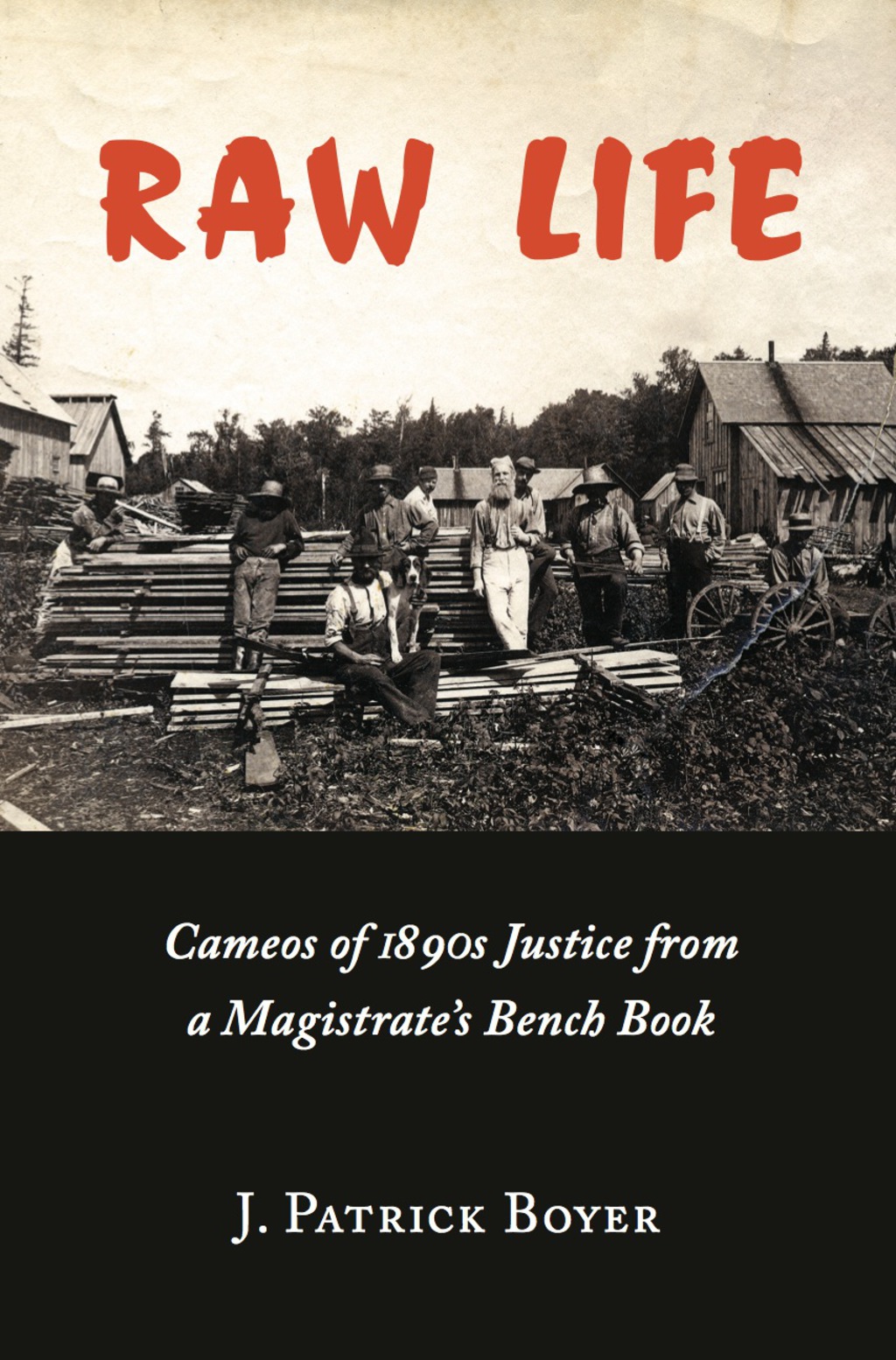 Raw Life Cameos of 1890s Justice from a Magistrate's Bench Book  â€“ PDF/EPUB Version Downloadable
