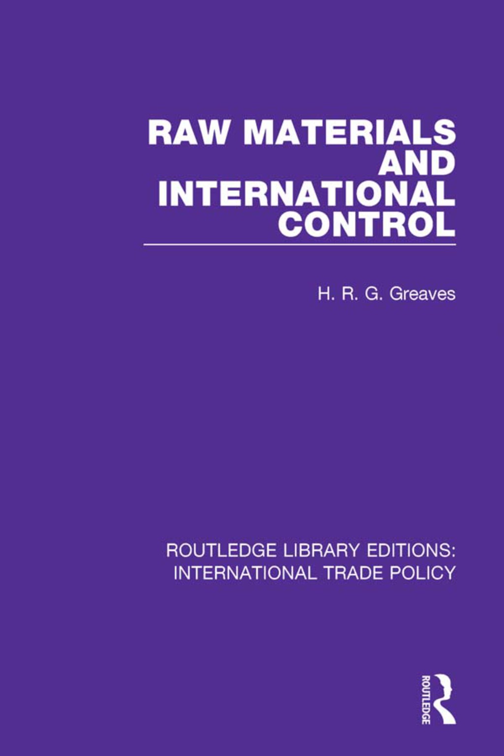 Raw Materials and International Control 1st Edition â€“ PDF/EPUB Version Downloadable