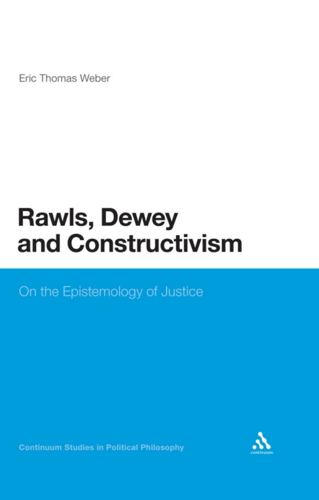 Rawls, Dewey, and Constructivism On the Epistemology of Justice 1st Edition â€“ PDF/EPUB Version Downloadable