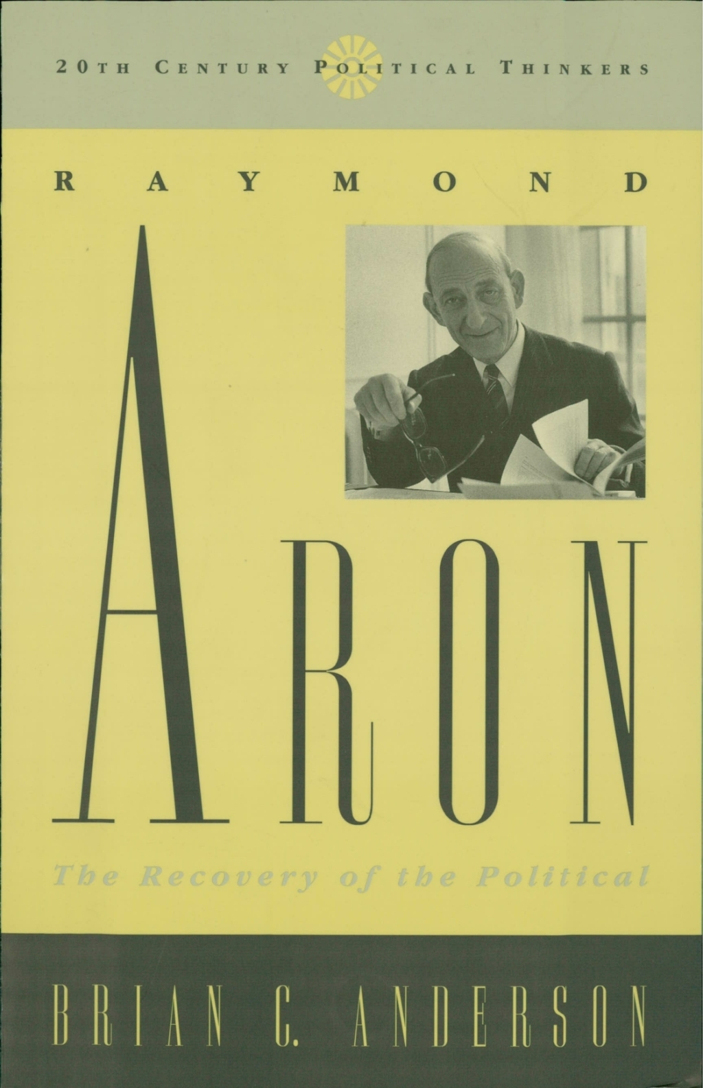 Raymond Aron The Recovery of the Political 1st Edition â€“ PDF/EPUB Version Downloadable
