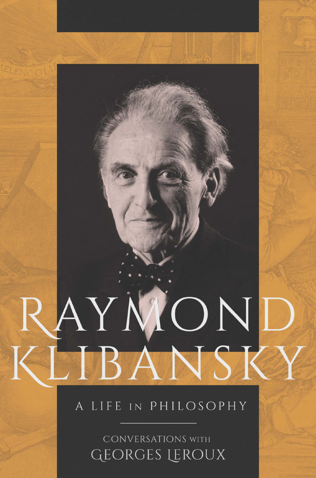 Raymond Klibansky A Life in Philosophy  â€“ PDF/EPUB Version Downloadable