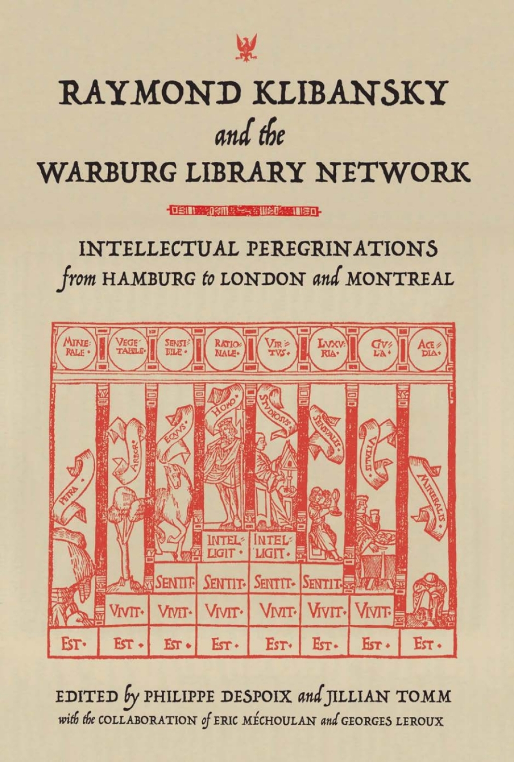 Raymond Klibansky and the Warburg Library Network Intellectual Peregrinations from Hamburg to London and Montreal  â€“ PDF/EPUB Version Downloadable