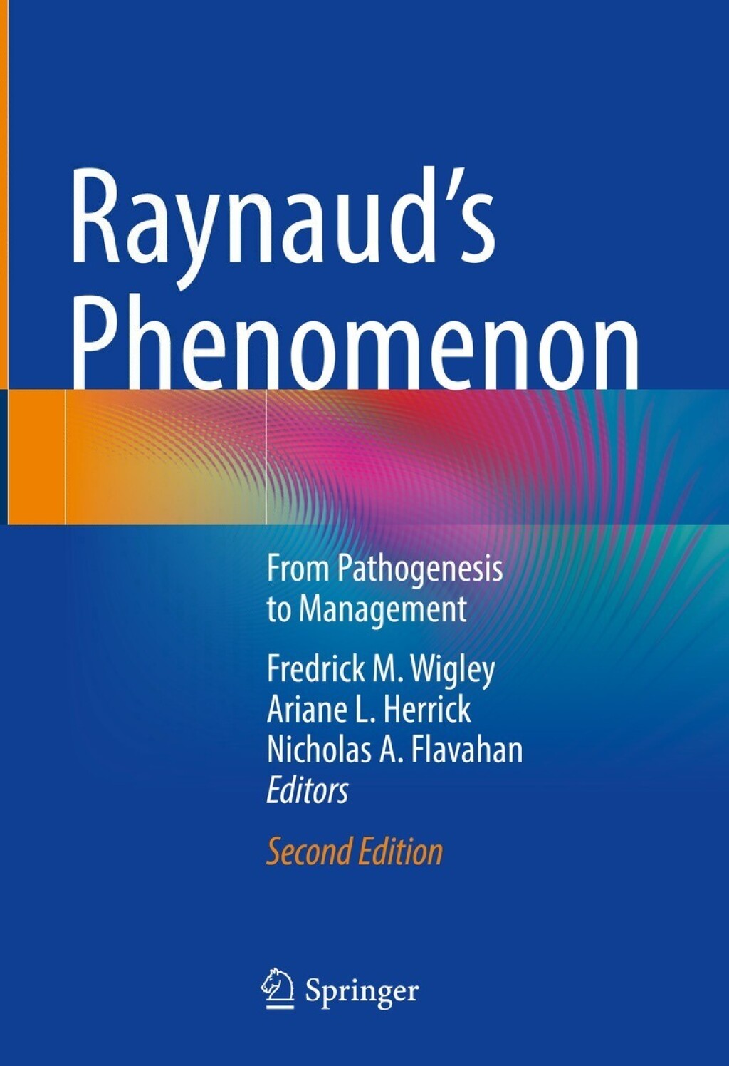 Raynaudâ€™s Phenomenon From Pathogenesis to Management 2nd Edition â€“ PDF/EPUB Version Downloadable