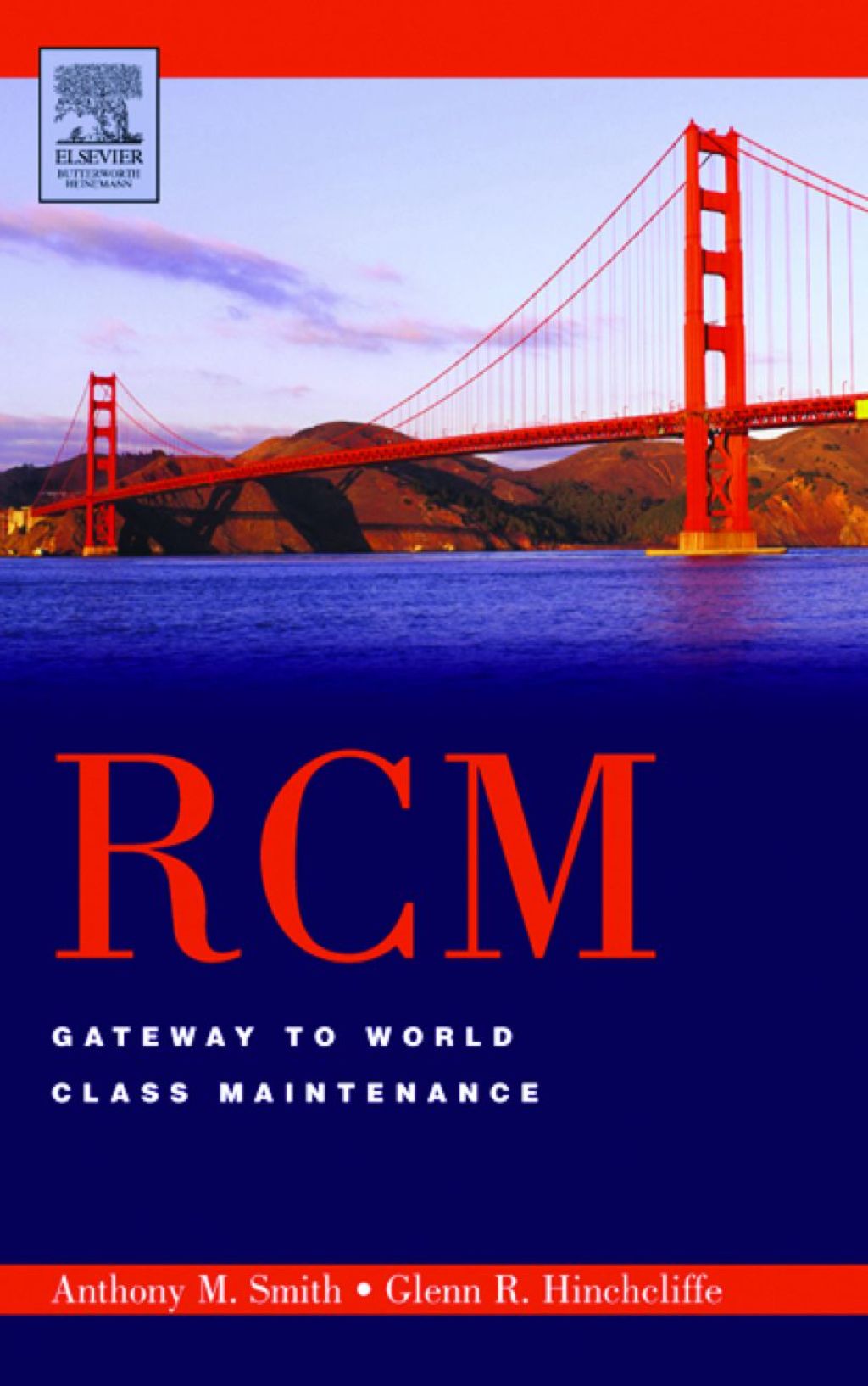 RCM--Gateway to World Class Maintenance 2nd Edition â€“ PDF/EPUB Version Downloadable