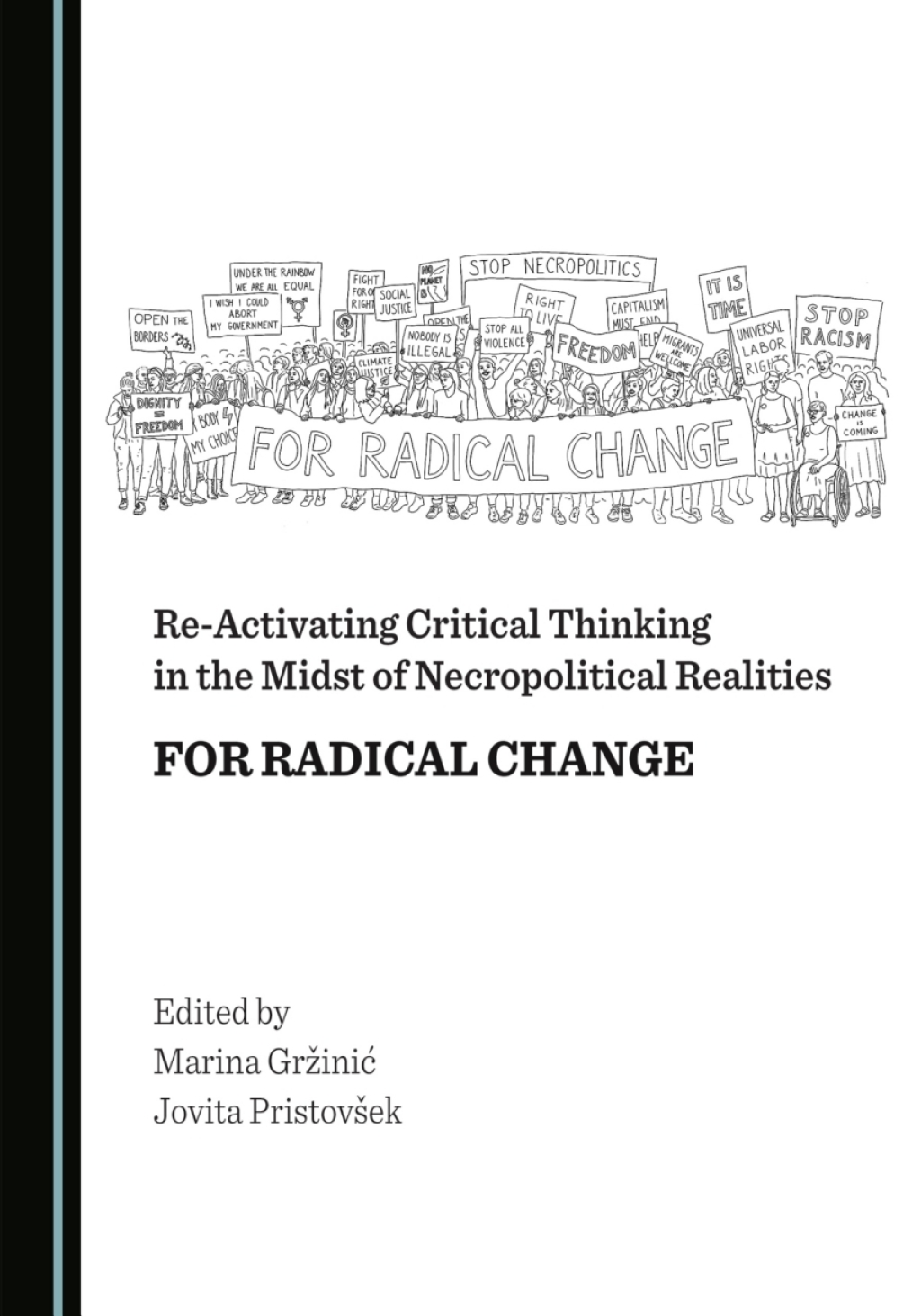 Re-Activating Critical Thinking in the Midst of Necropolitical Realities For Radical Change 1st Edition â€“ PDF/EPUB Version Downloadable