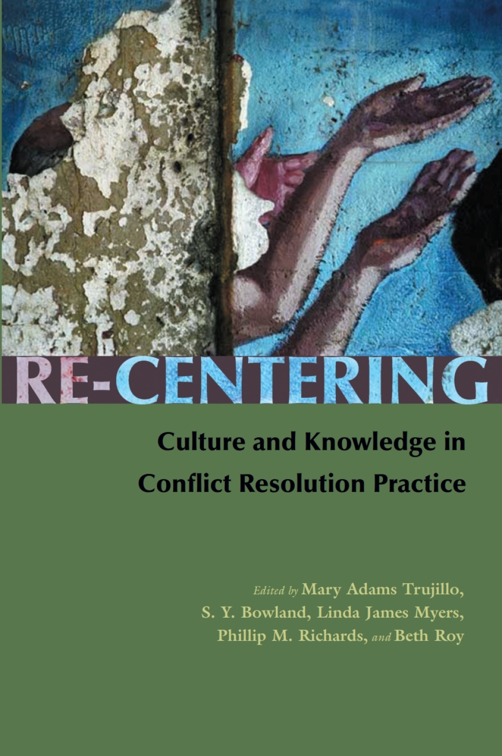 Re-Centering Culture and Knowledge in Conflict Resolution Practice - (PDF/EPUB Version)