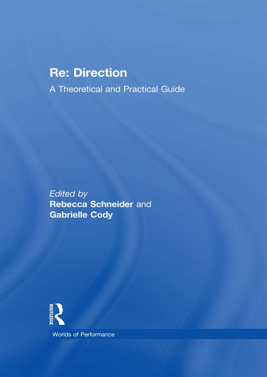 Re: Direction A Theoretical and Practical Guide 1st Edition â€“ PDF/EPUB Version Downloadable