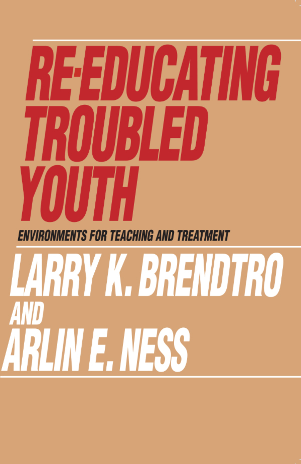 Re-educating Troubled Youth 1st Edition â€“ PDF/EPUB Version Downloadable