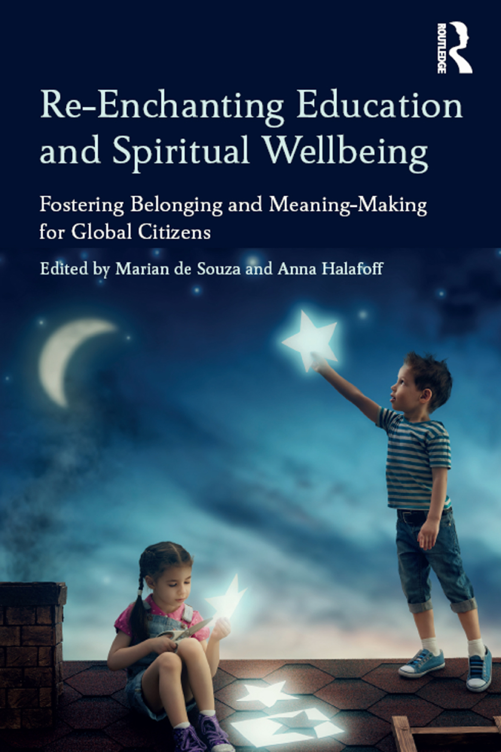 Re-Enchanting Education and Spiritual Wellbeing Fostering Belonging and Meaning-Making for Global Citizens 1st Edition â€“ PDF/EPUB Version Downloadable