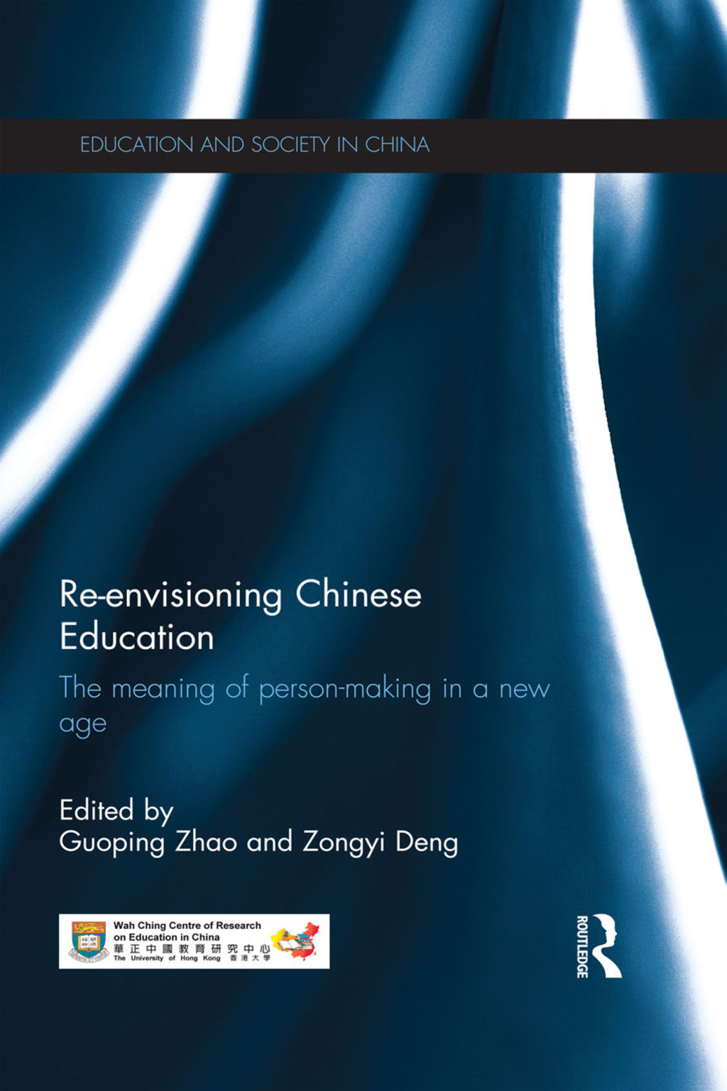Re-envisioning Chinese Education The meaning of person-making in a new age 1st Edition â€“ PDF/EPUB Version Downloadable