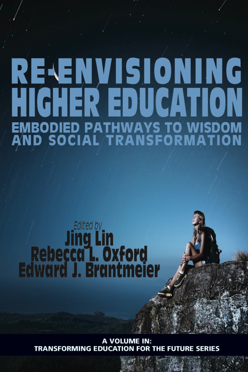 Re-Envisioning Higher Education: Embodied Pathways to Wisdom and Social Transformation  â€“ PDF/EPUB Version Downloadable