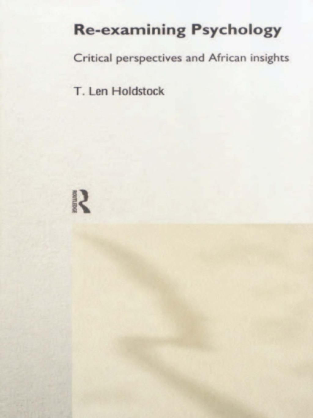 Re-examining Psychology Critical Perspectives and African Insights 1st Edition â€“ PDF/EPUB Version Downloadable
