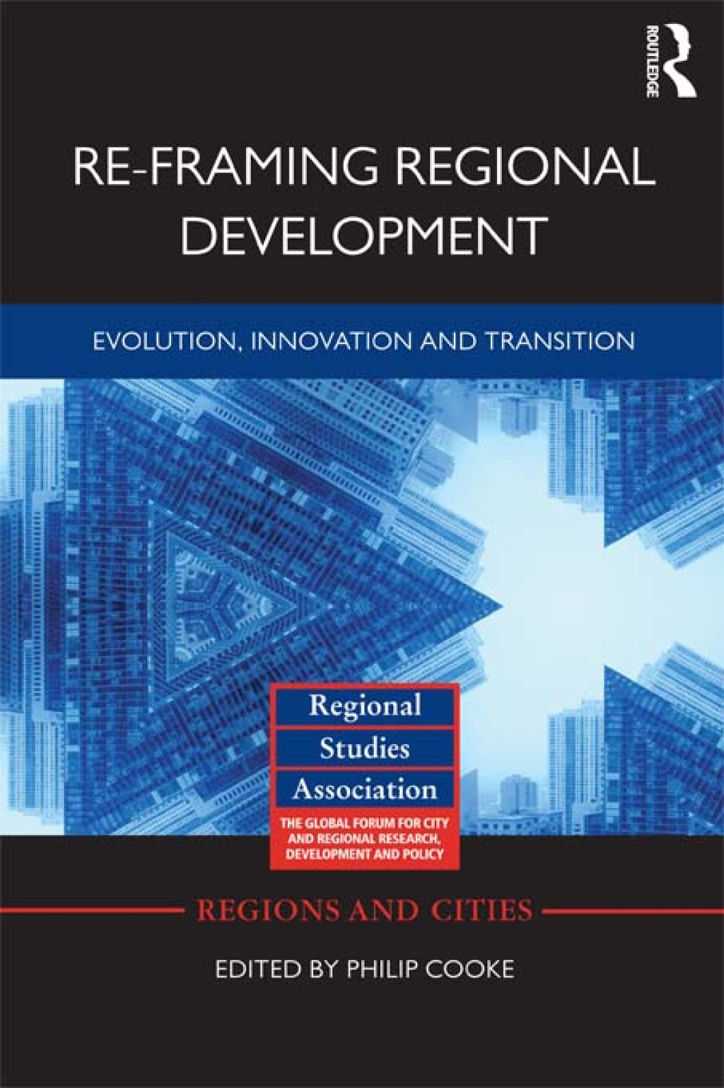 Re-framing Regional Development Evolution, Innovation and Transition 1st Edition â€“ PDF/EPUB Version Downloadable