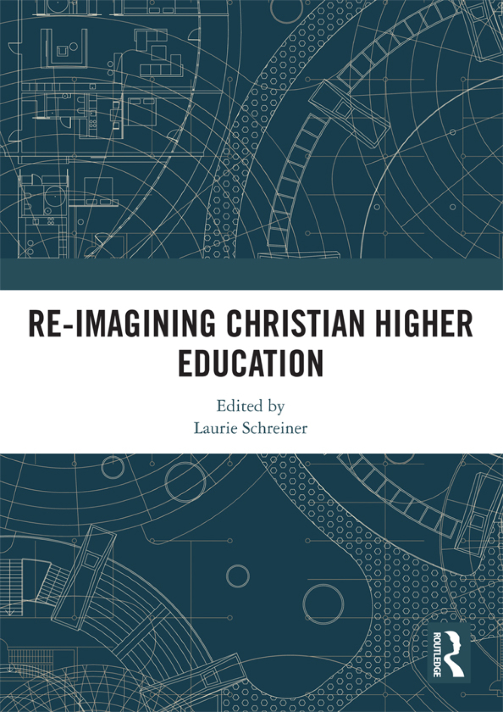 Re-Imagining Christian Higher Education 1st Edition â€“ PDF/EPUB Version Downloadable