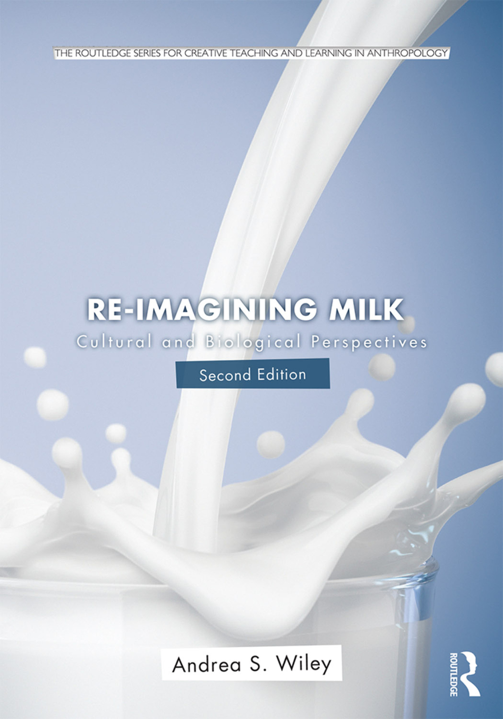 Re-imagining Milk Cultural and Biological Perspectives 2nd Edition â€“ PDF/EPUB Version Downloadable