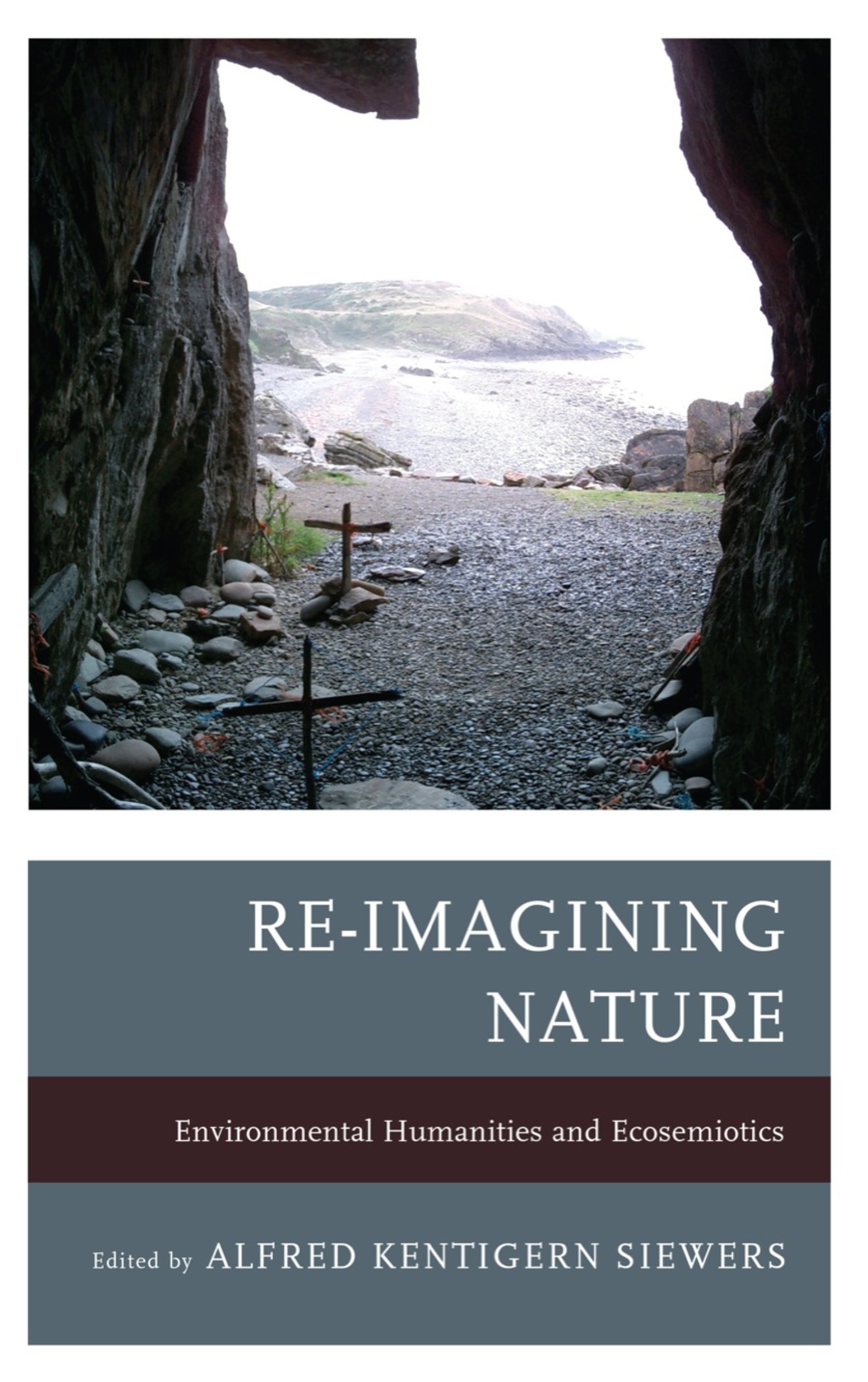 Re-Imagining Nature Environmental Humanities and Ecosemiotics 1st Edition â€“ PDF/EPUB Version Downloadable