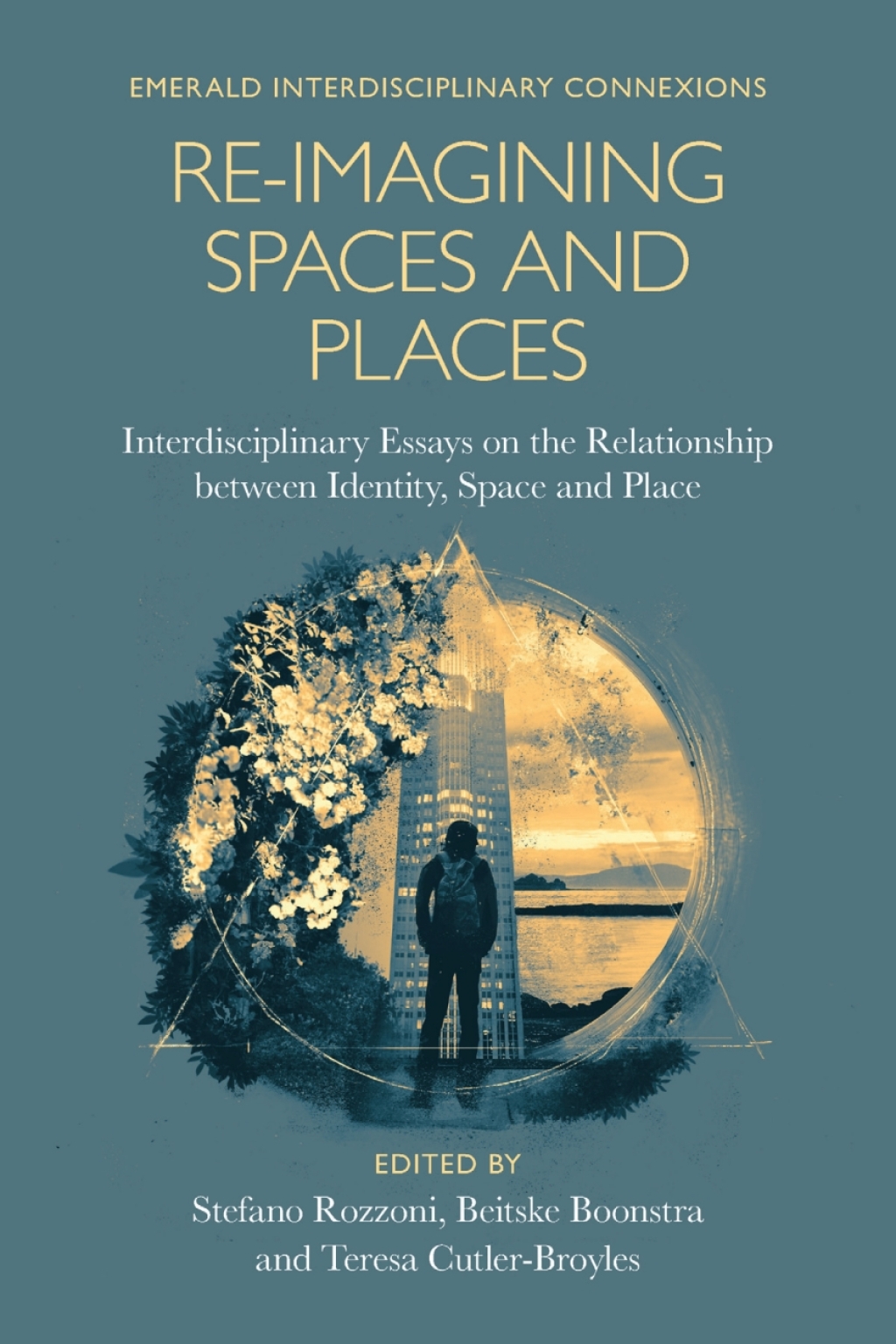 Re-Imagining Spaces and Places Interdisciplinary Essays on the Relationship between Identity, Space, and Place  â€“ PDF/EPUB Version Downloadable