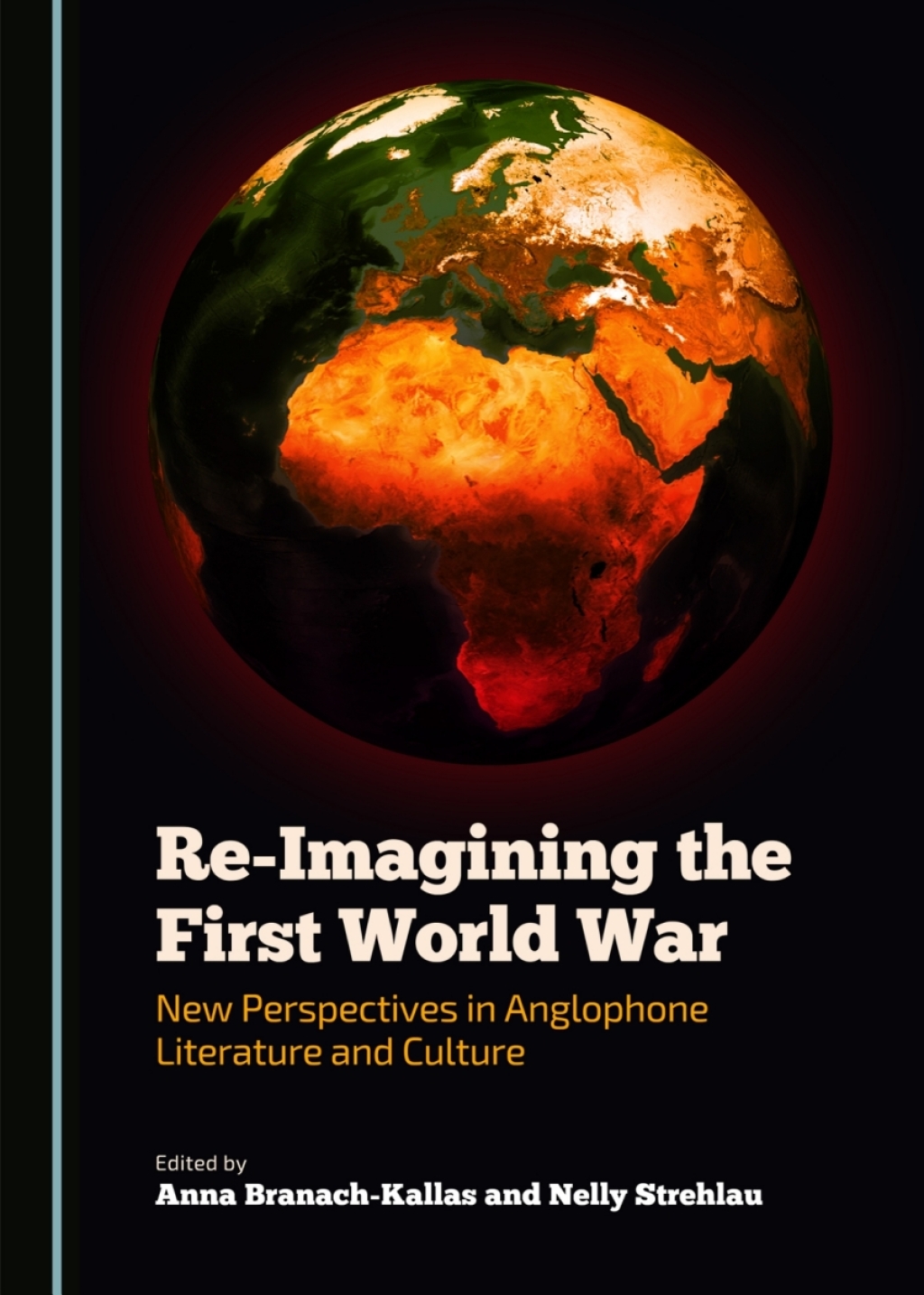Re-Imagining the First World War New Perspectives in Anglophone Literature and Culture 1st Edition â€“ PDF/EPUB Version Downloadable