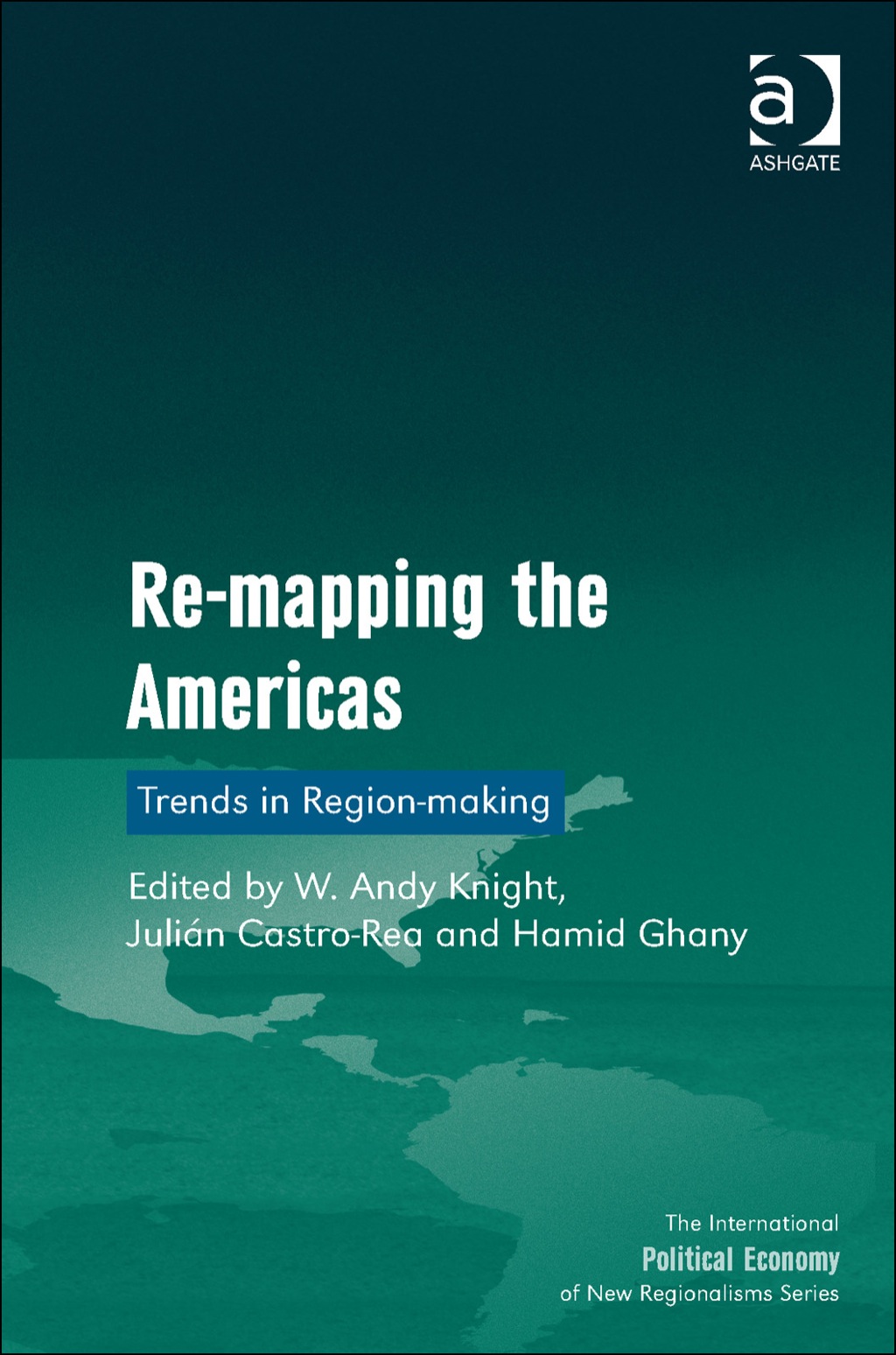 Re-mapping the Americas: Trends in Region-making  â€“ PDF/EPUB Version Downloadable