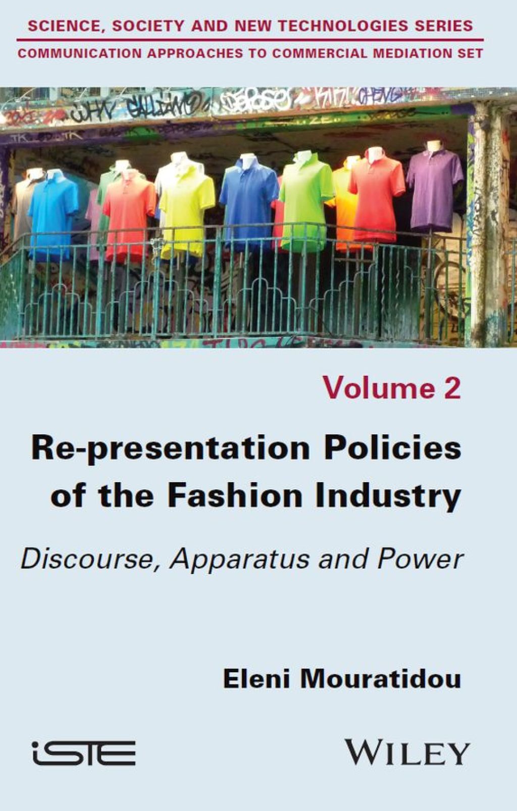 Re-presentation Policies of the Fashion Industry Discourse, Apparatus and Power 1st Edition â€“ PDF/EPUB Version Downloadable