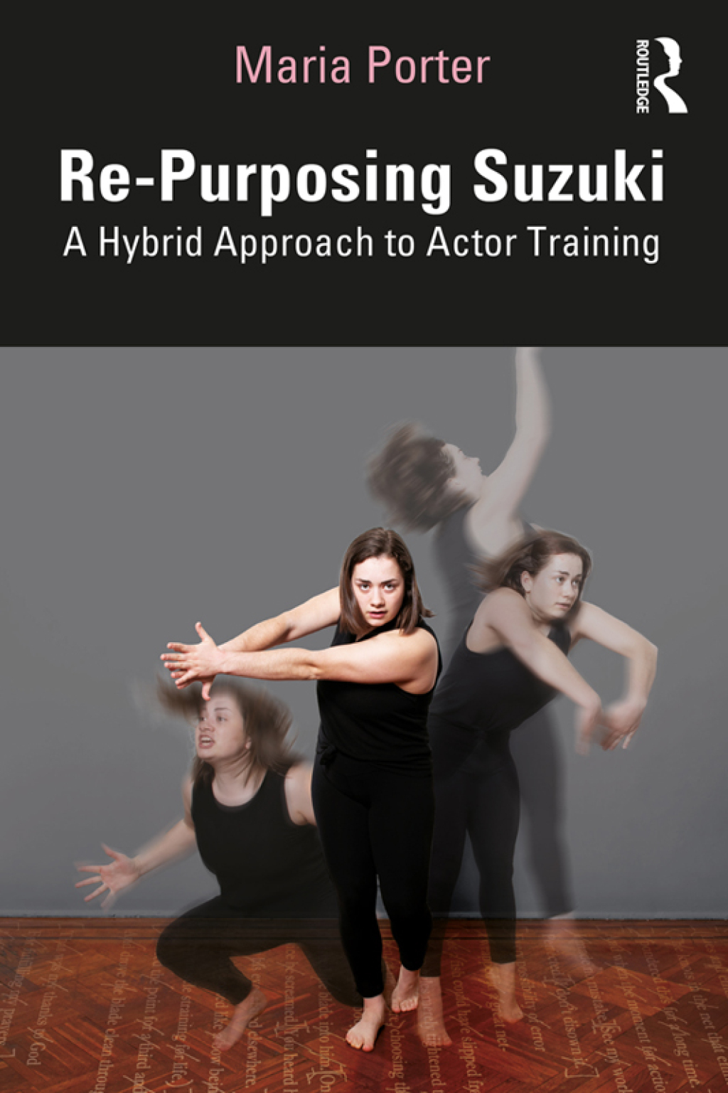 Re-Purposing Suzuki A Hybrid Approach to Actor Training 1st Edition â€“ PDF/EPUB Version Downloadable