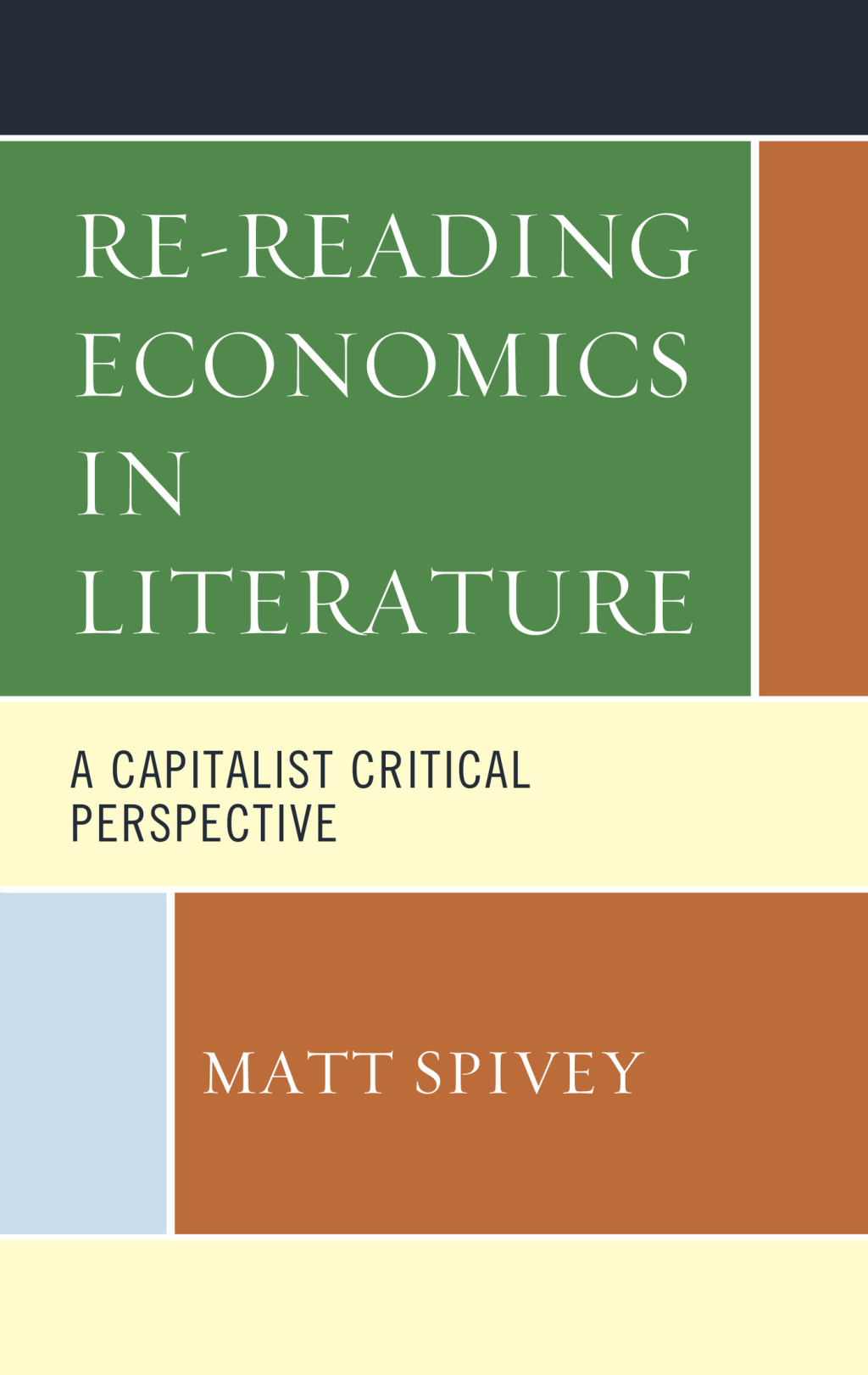 Re-Reading Economics in Literature A Capitalist Critical Perspective 1st Edition â€“ PDF/EPUB Version Downloadable