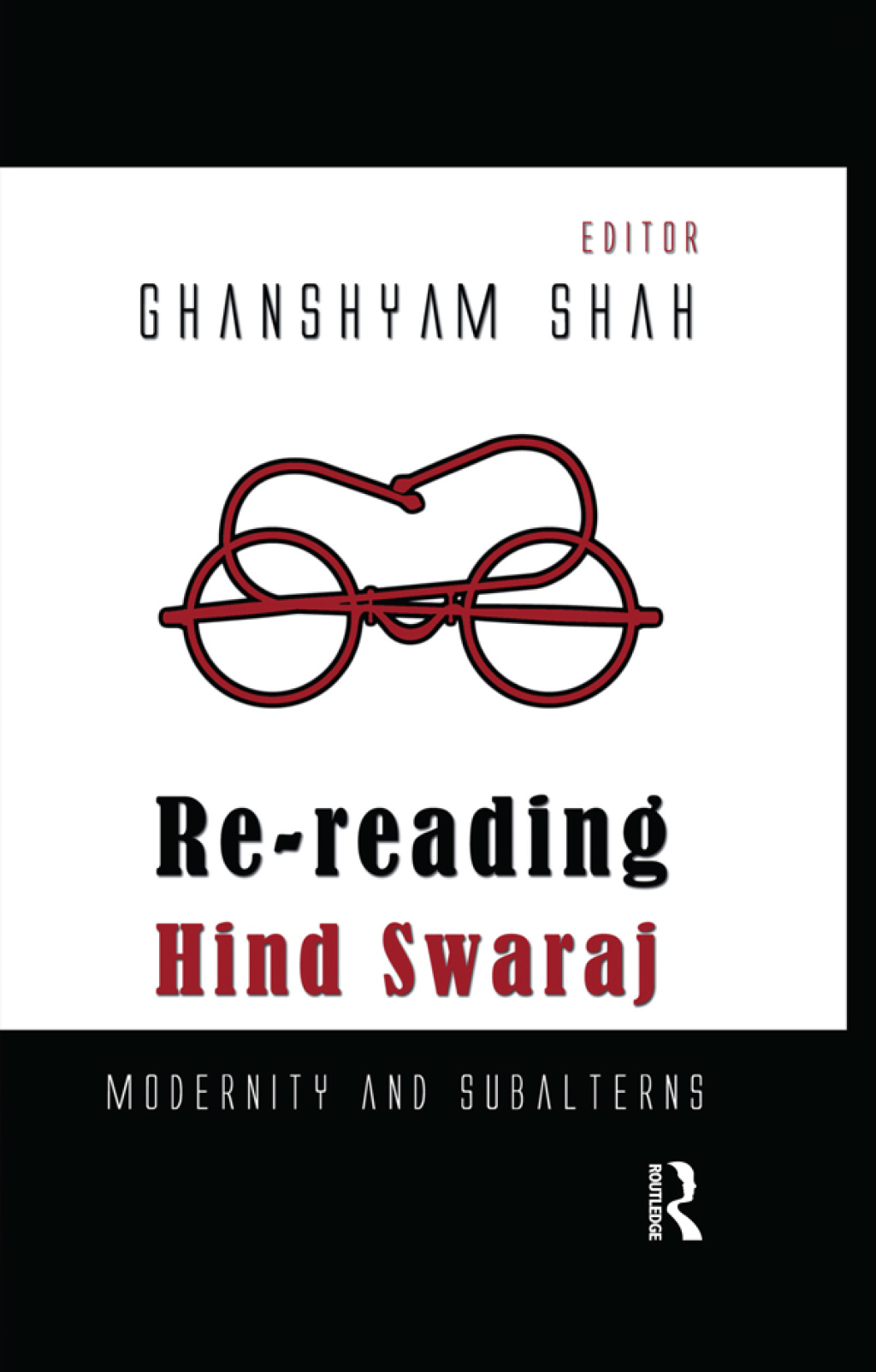 Re-reading Hind Swaraj Modernity and Subalterns 1st Edition â€“ PDF/EPUB Version Downloadable