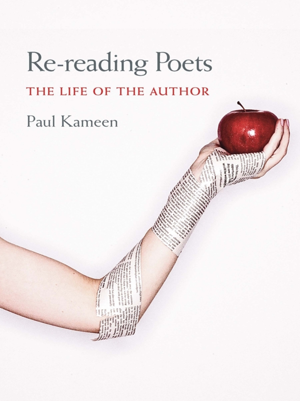 Re-reading Poets The Life of the Author  â€“ PDF/EPUB Version Downloadable