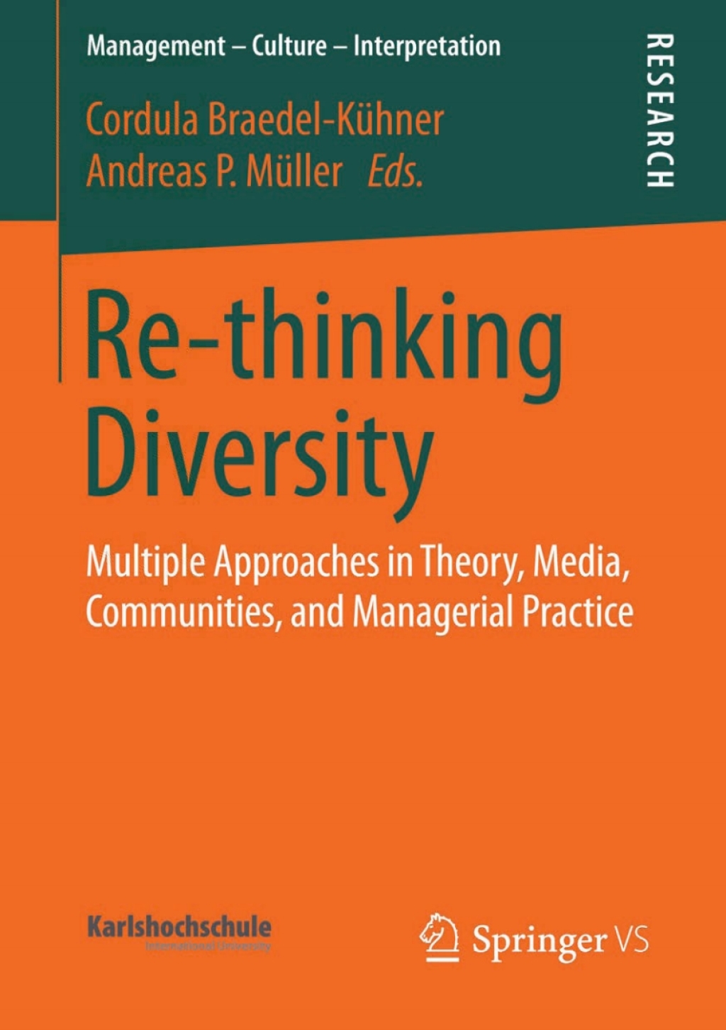 Re-thinking Diversity Multiple Approaches in Theory, Media, Communities, and Managerial Practice  â€“ PDF/EPUB Version Downloadable