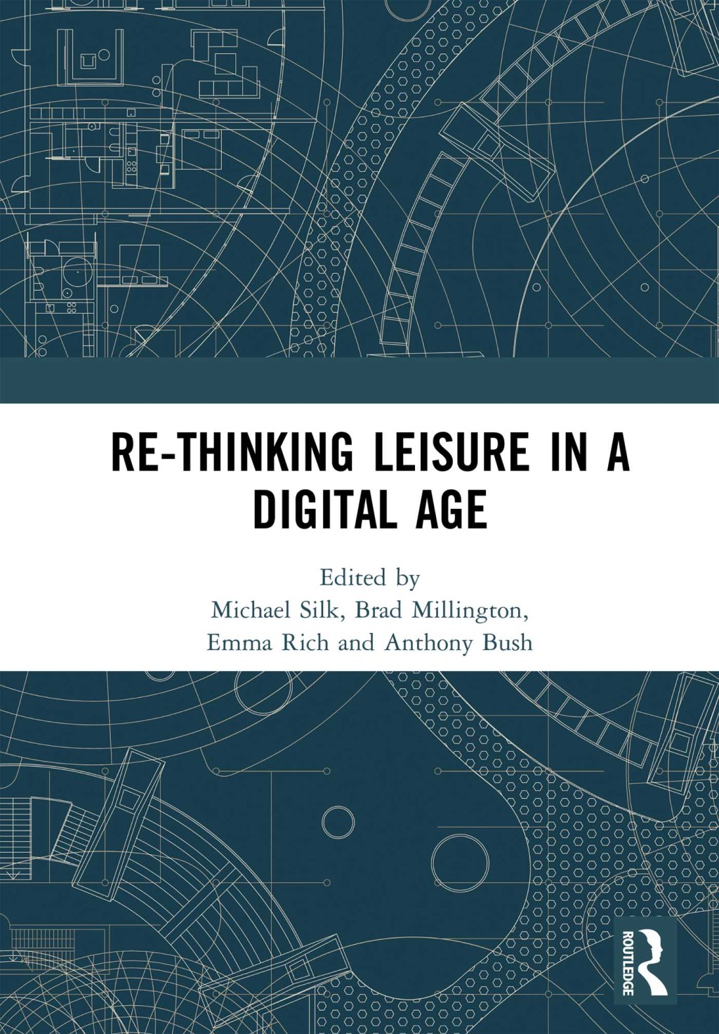 Re-thinking Leisure in a Digital Age 1st Edition â€“ PDF/EPUB Version Downloadable
