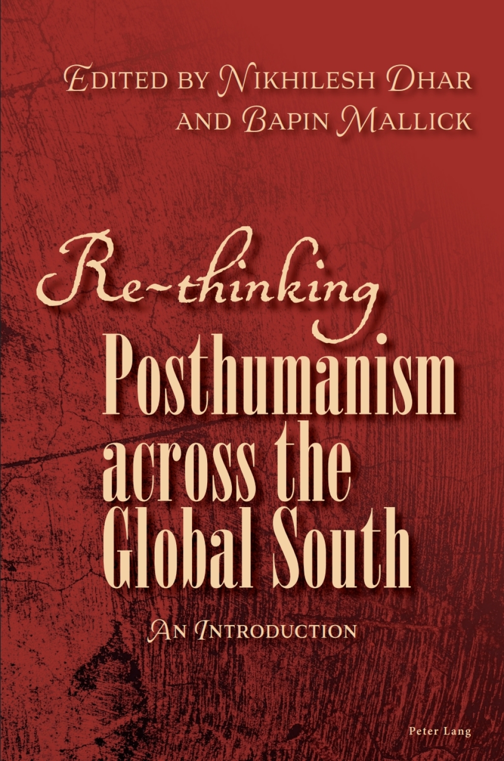 Re-thinking Posthumanism across the Global South An Introduction 1st Edition â€“ PDF/EPUB Version Downloadable