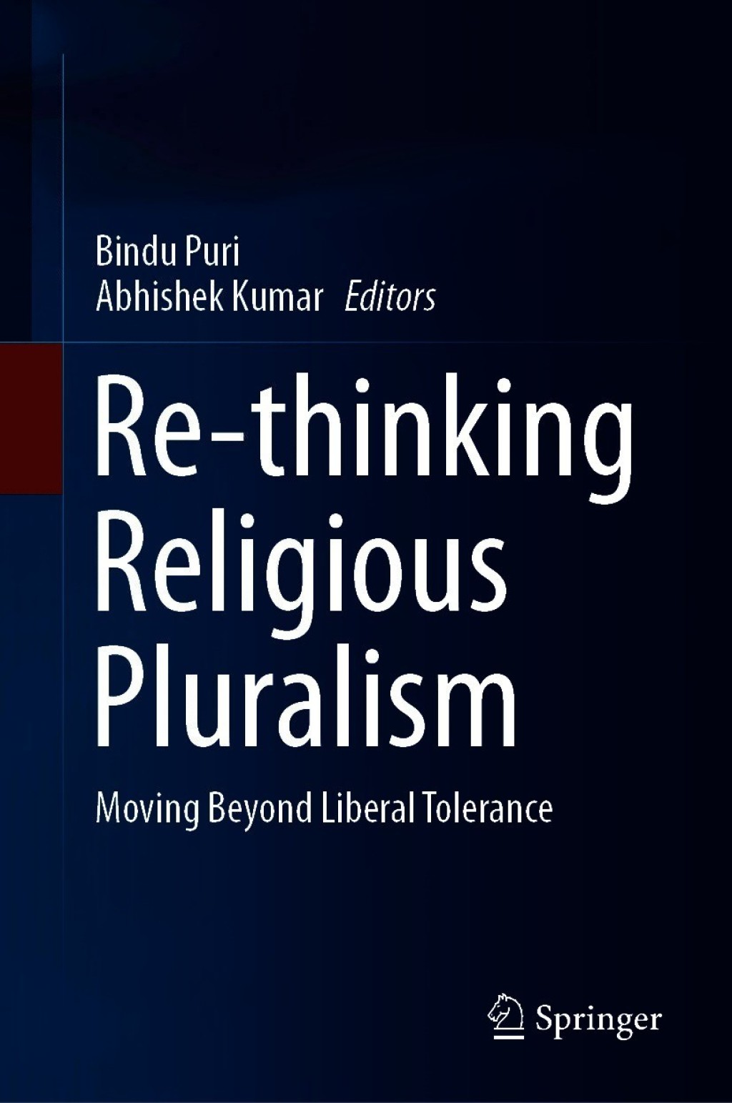 Re-thinking Religious Pluralism Moving Beyond Liberal Tolerance 1st Edition â€“ PDF/EPUB Version Downloadable
