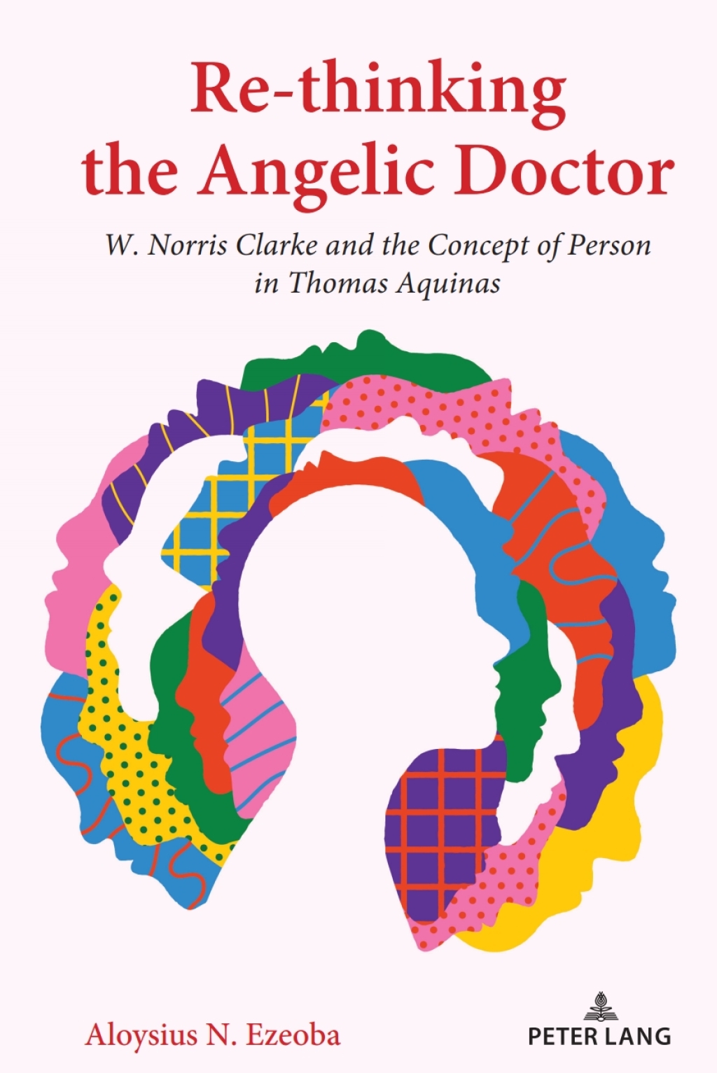 Re-thinking the Angelic Doctor W. Norris Clarke and the Concept of Person in Thomas Aquinas 1st Edition â€“ PDF/EPUB Version Downloadable