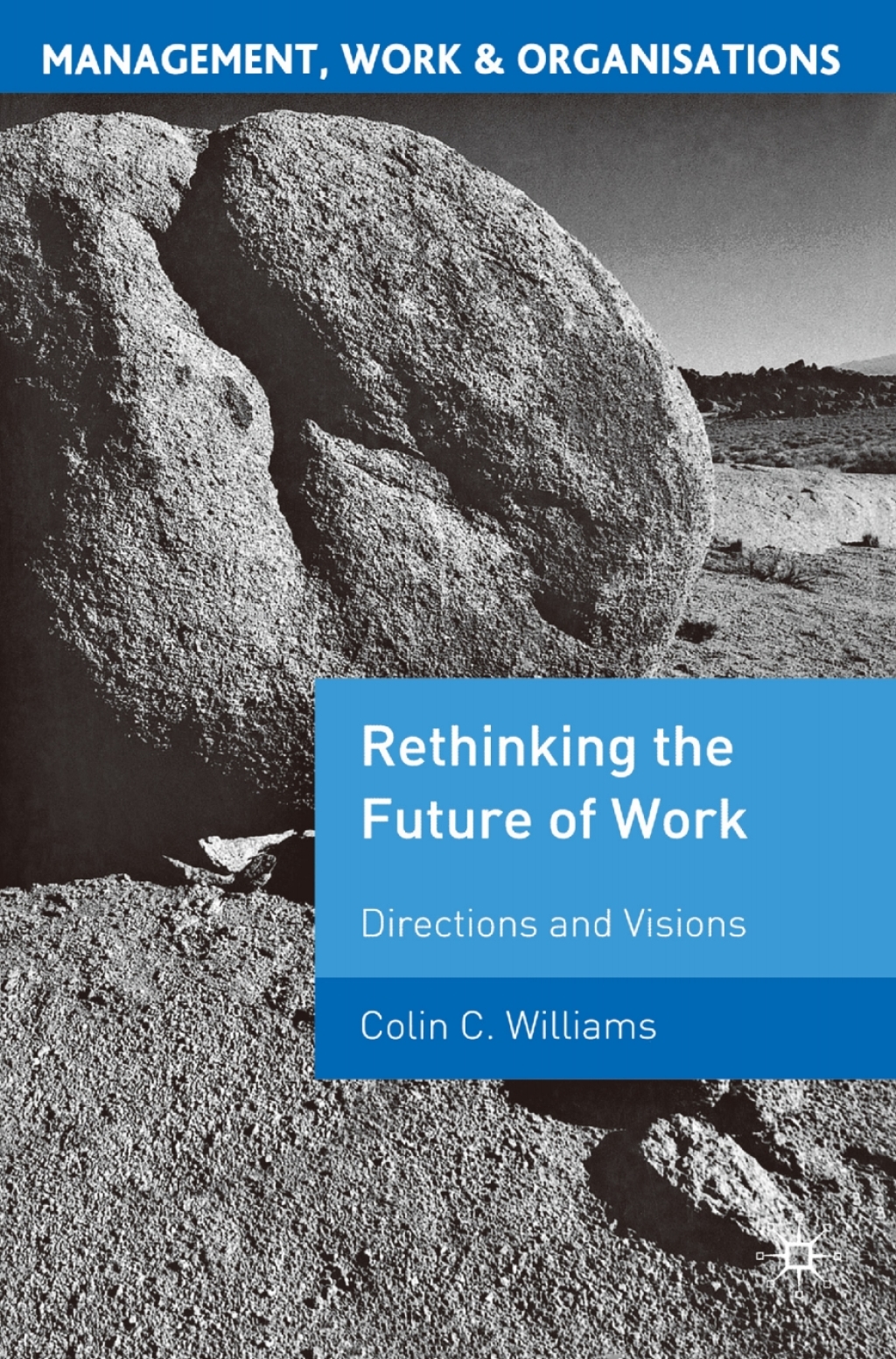 Re-Thinking the Future of Work Directions and Visions 1st Edition â€“ PDF/EPUB Version Downloadable