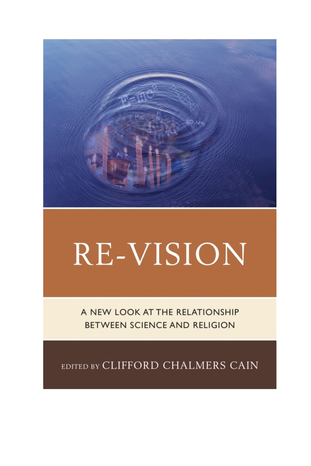 Re-Vision A New Look at the Relationship between Science and Religion 1st Edition â€“ PDF/EPUB Version Downloadable