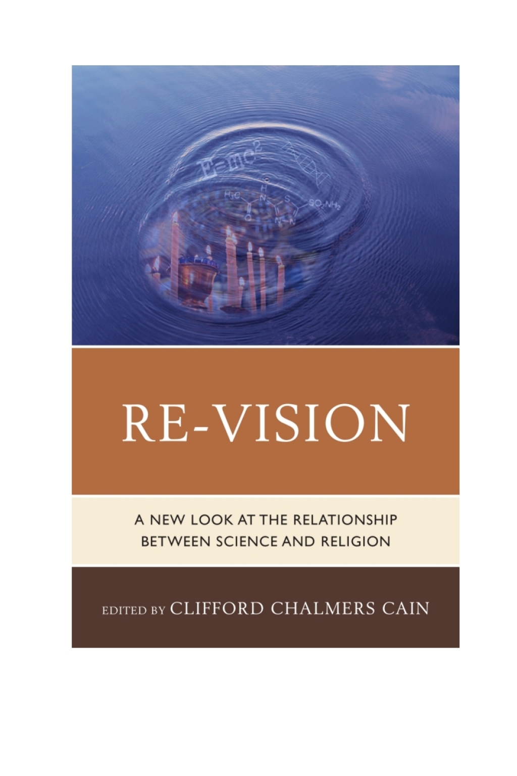 Re-Vision A New Look at the Relationship between Science and Religion 1st Edition â€“ PDF/EPUB Version Downloadable
