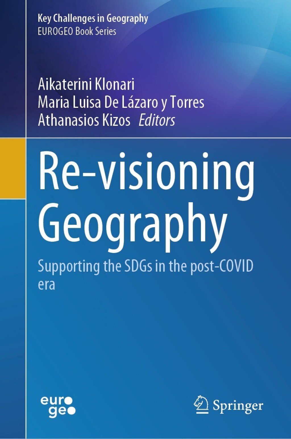 Re-visioning Geography Supporting the SDGs in the post-COVID era  â€“ PDF/EPUB Version Downloadable