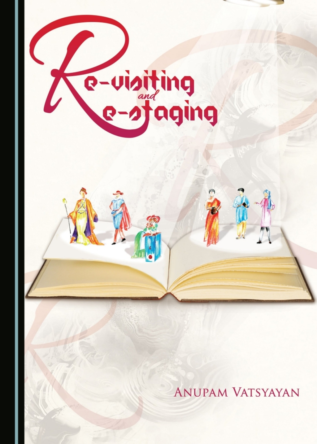 Re-visiting and Re-staging 1st Edition â€“ PDF/EPUB Version Downloadable