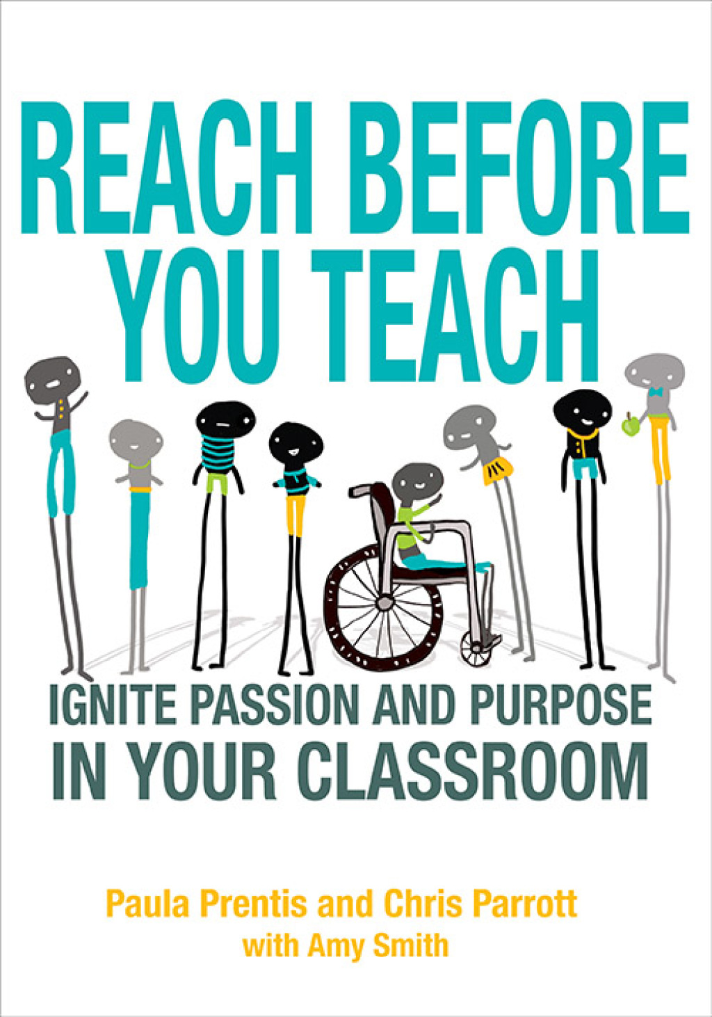 Reach Before You Teach Ignite Passion and Purpose in Your Classroom 1st Edition â€“ PDF/EPUB Version Downloadable