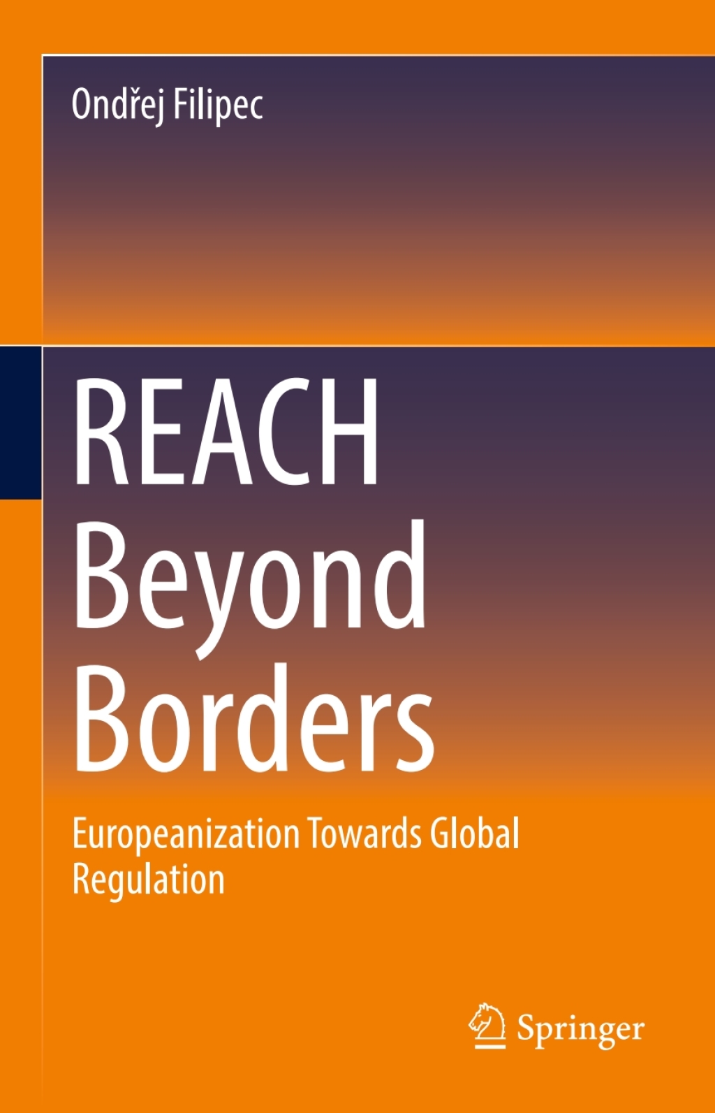 REACH Beyond Borders Europeanization Towards Global Regulation  â€“ PDF/EPUB Version Downloadable