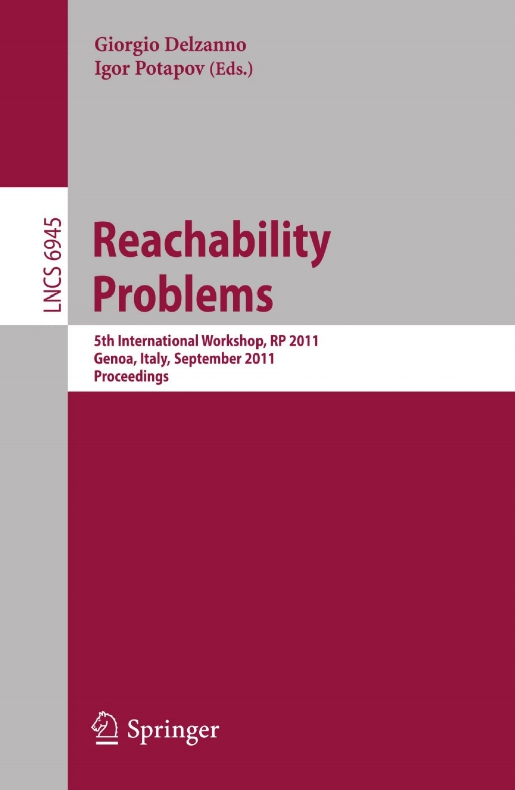 Reachability Problems 5th International Workshop, RP 2011, Genoa, Italy, September 28-30, 2011, Proceedings 1st Edition â€“ PDF/EPUB Version Downloadable