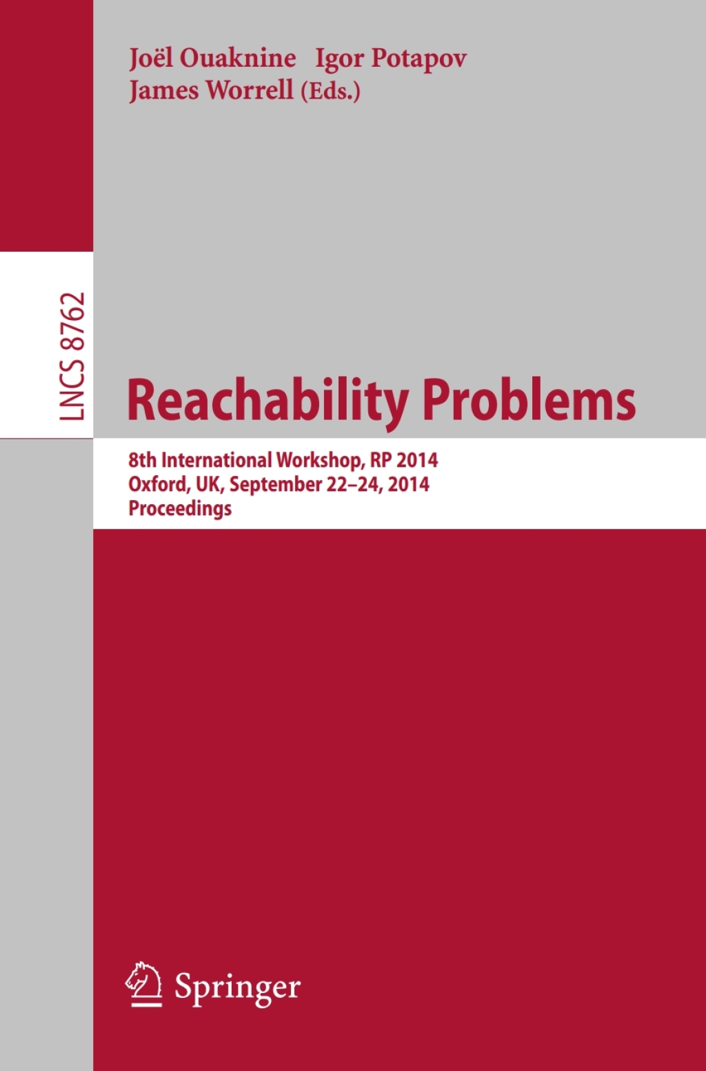Reachability Problems 8th International Workshop, RP 2014, Oxford, UK, September 22-24, 2014, Proceedings  â€“ PDF/EPUB Version Downloadable
