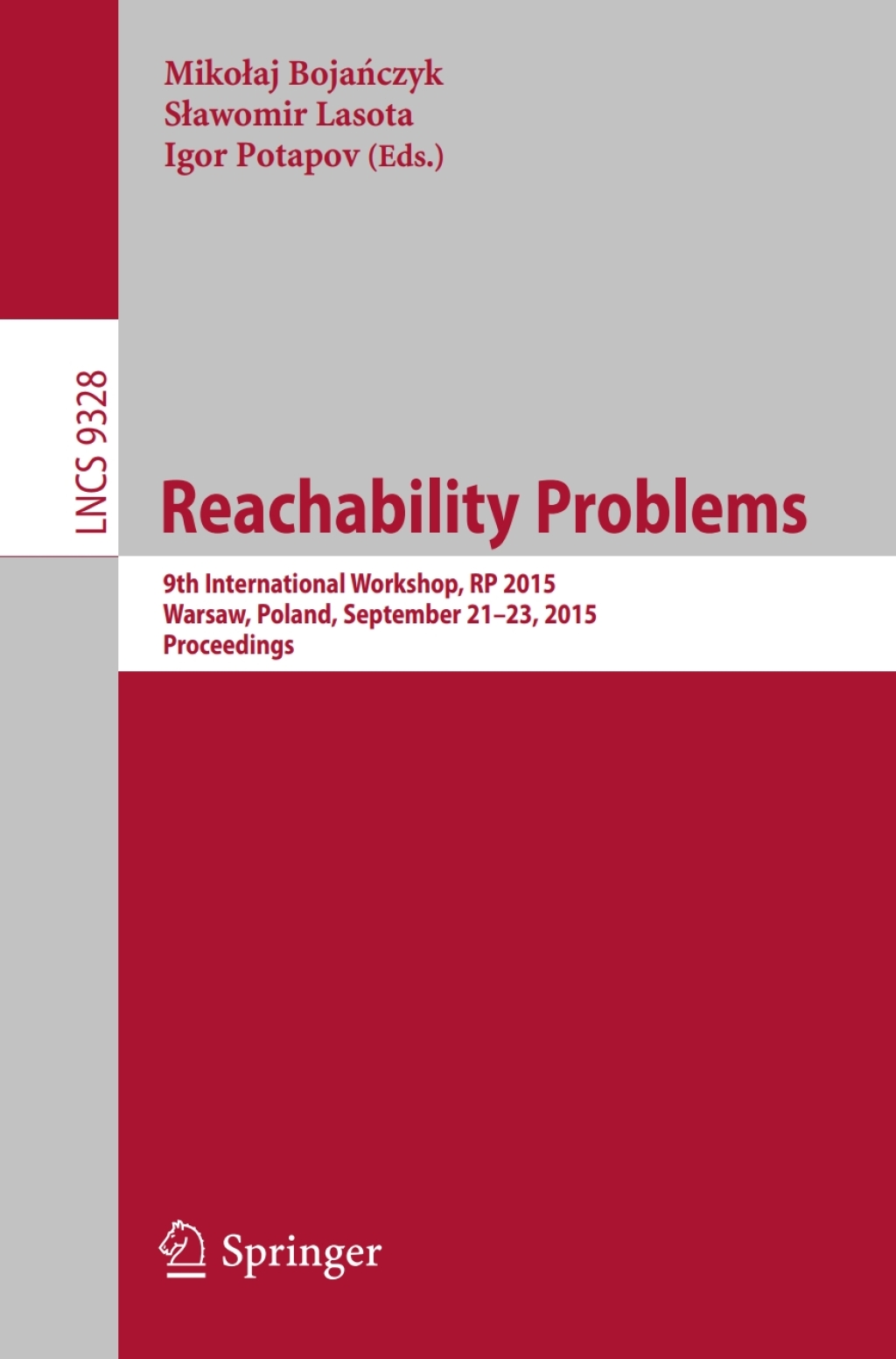 Reachability Problems 9th International Workshop, RP 2015, Warsaw, Poland, September 21-23, 2015, Proceedings  â€“ PDF/EPUB Version Downloadable