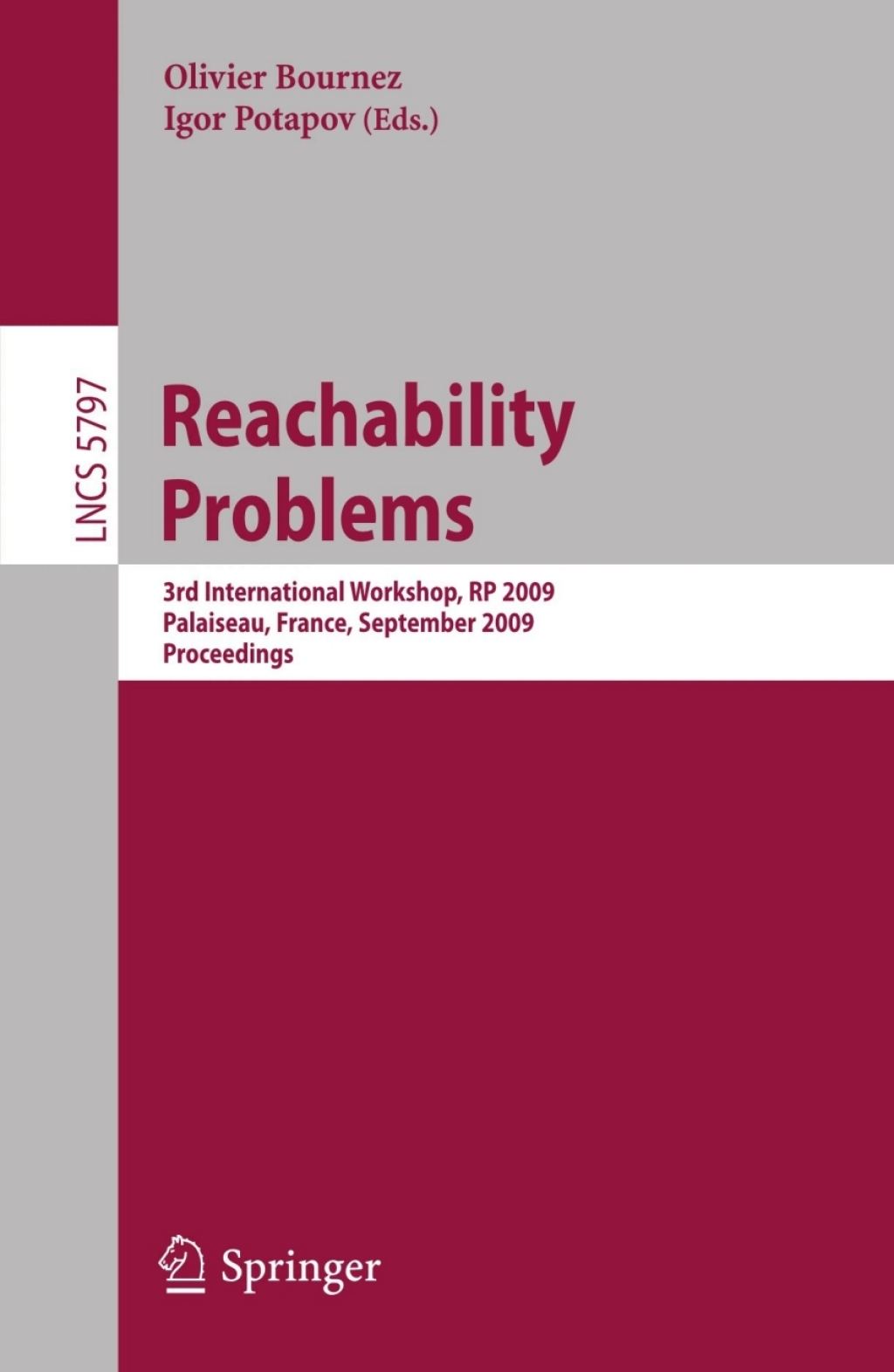 Reachability Problems Third International Workshop, RP 2009, Palaiseau, France, September 23-25, 2009, Proceedings 1st Edition â€“ PDF/EPUB Version Downloadable